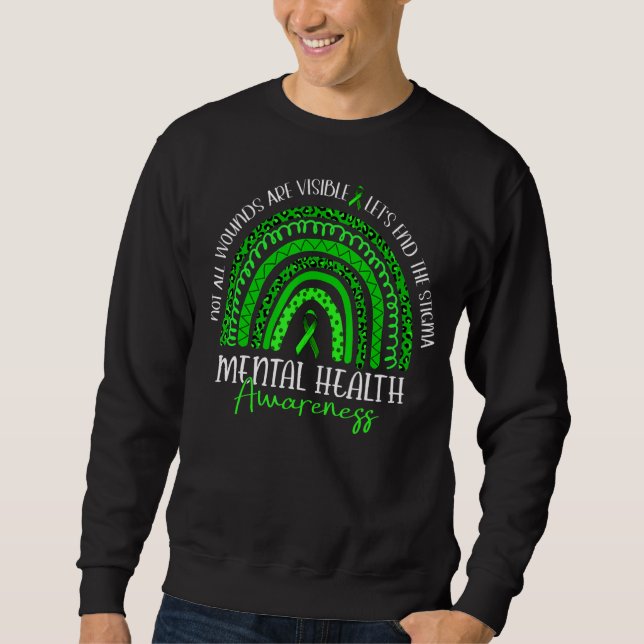 Not All Wounds Are Visible Mental Health Awareness Sweatshirt (Front)