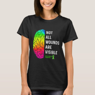 Not All Wounds Are Visible - Mental Health T-Shirt