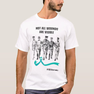 NOT ALL WOUNDS ARE VISIBLE. PTSD AWARENESS. T-Shirt