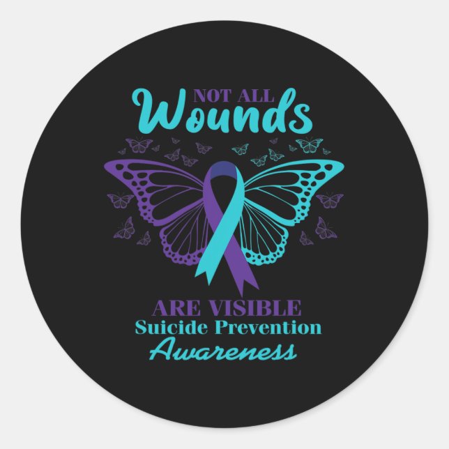 Not All Wounds Are Visible Suicide Awareness Menta Classic Round Sticker (Front)
