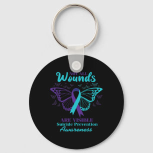 Not All Wounds Are Visible Suicide Awareness Menta Key Ring