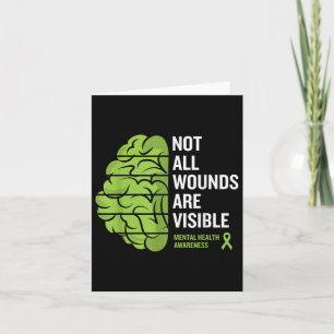 Not All Wounds Visible Mental Health Awareness Gre Card