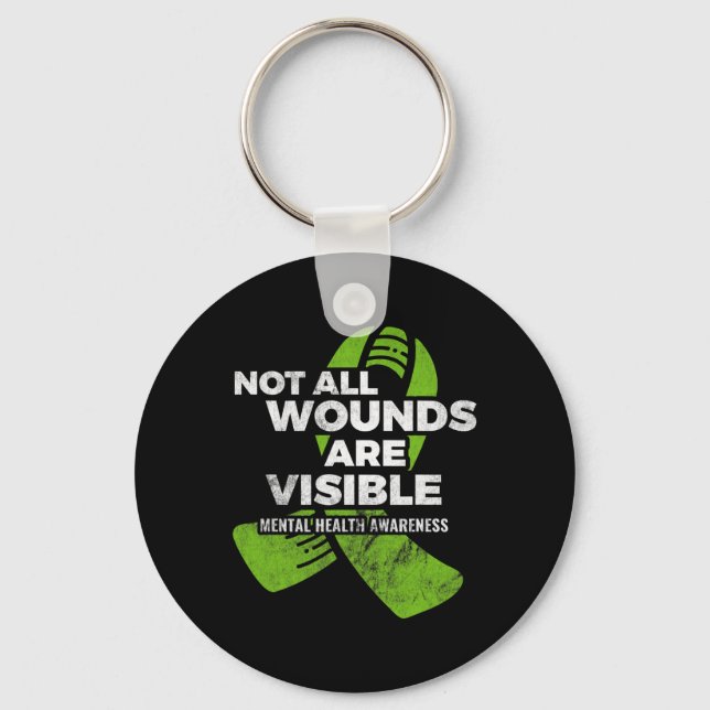 Not All Wounds Visible Mental Health Awareness Psy Key Ring (Front)