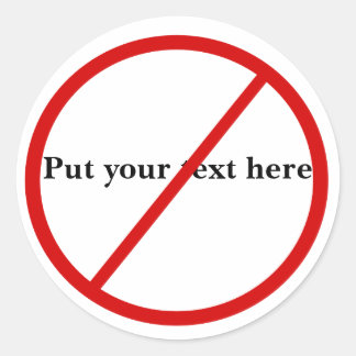 Not Allowed Classic Round Sticker