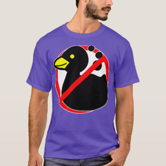 not allowed rubber ducks prohibited T-Shirt