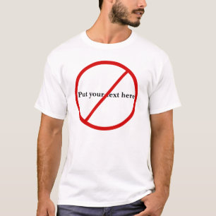 Not Allowed T-Shirt
