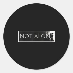 Not Alone Classic Round Sticker