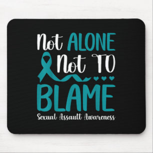 Not Alone Not To Blame Ual Ault Awareness Teal Mouse Pad