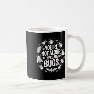 Not Alone There are Bugs Vintage Insect Humour Coffee Mug