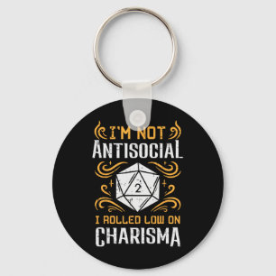 Not Anti Social Low Charisma Funny Rpg Gamer Men B Key Ring