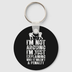 Not Arguing Just Explaining Penalty Funny Ice Hock Key Ring