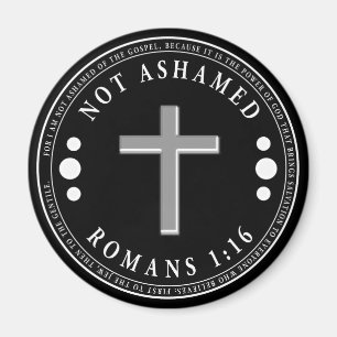 Not Ashamed Christian Gospel  Ministry Magnet