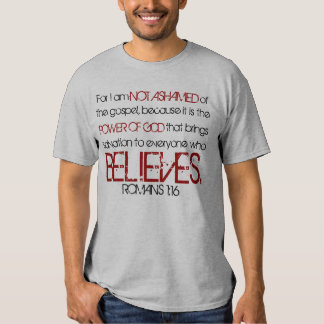 I Am Not Ashamed Romans 1 16 T-Shirts, T-Shirt Printing | Zazzle.com.au