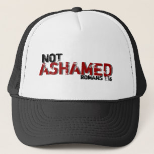 Not Ashamed Romans 1:16 Inspired Bible Quote Hat