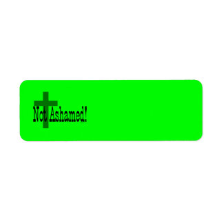 Not Ashamed! Romans 1:16 (with Cross) Return Address Label