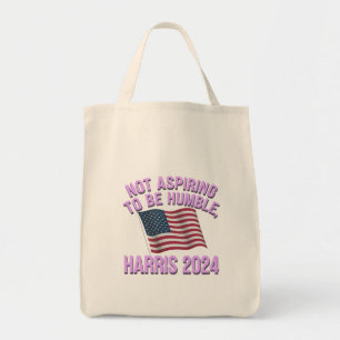 Not Aspiring to Be Humble - Kamala Harris 2024 Tote Bag