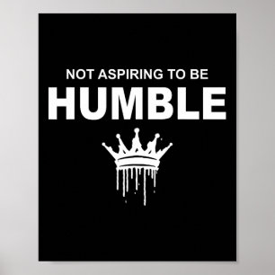 Not Aspiring To Be Humble Kamala Harris Feminist M Poster