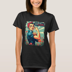 Not Aspiring To Be Humble Kamala Harris Feminist W T-Shirt
