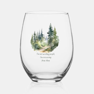 Not Avoiding People I'm Recovering from Them Stemless Wine Glass