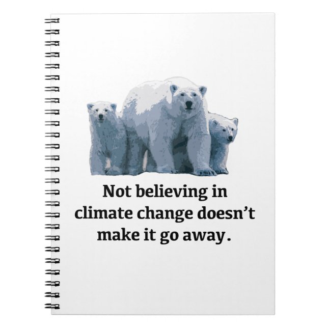 Not believing in climate change notebook (Front)