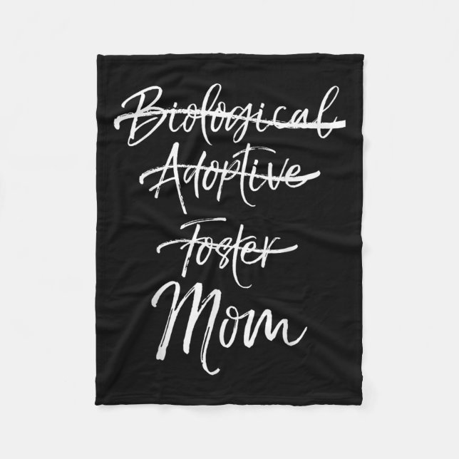 Not Biological Adoptive Foster Just Mom Shirt Mark Fleece Blanket (Front)