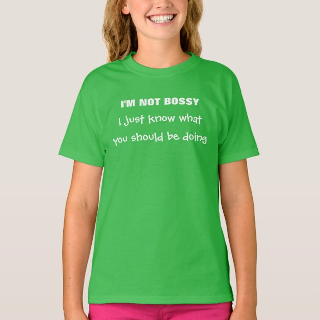 Not Bossy T-Shirt (Front)