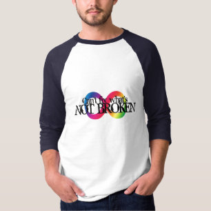Not Broken - Neurodiversity T-Shirt
