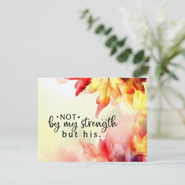 Not by my strength but His Christian Quote Card (Standing Front)
