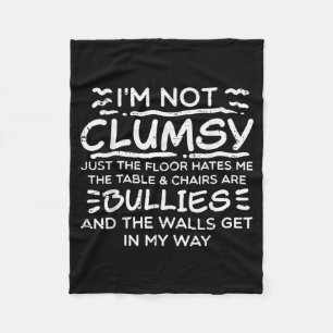 Not Clumsy Funny Saying Sarcastic Joke Humour Men Fleece Blanket
