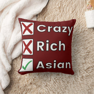 Not Crazy, Not Rich, Just Asian Cushion