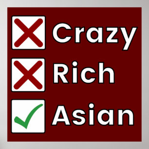 Not Crazy, Not Rich, Just Asian Poster