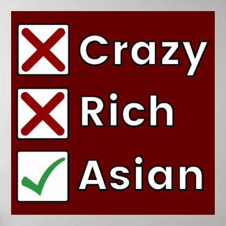 Not Crazy, Not Rich, Just Asian Poster