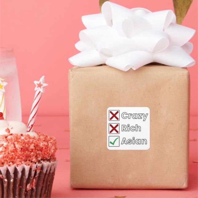 Not Crazy, Not Rich, Just Asian Square Sticker (Party)