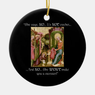 Not Crochet Funny Mediaeval Knitting Ceramic Ornament