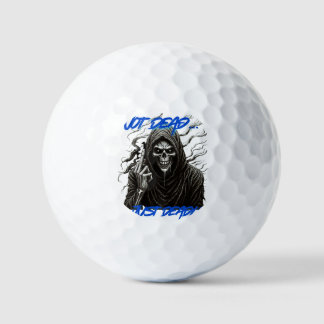 Not Dead Just Dead Golf Balls