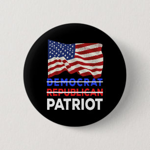 Not Democrat Not Republican Not A Rino - Us Patrio 6 Cm Round Badge