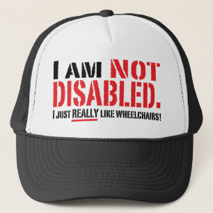 Not Disabled Hat