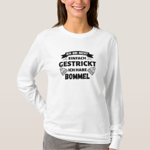 Not Easy Knitting, I Have Bobbles Funny T-Shirt