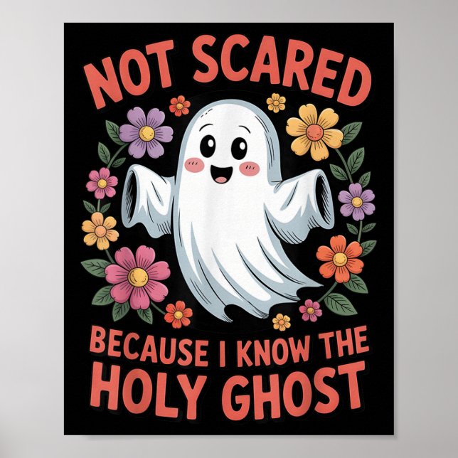 Not Ed Because I Know The Holy Ghost Halloween Flo Poster (Front)