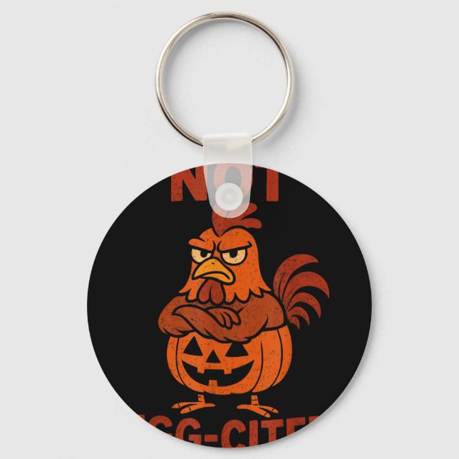 Not egg-cited grumpy rooster halloween pumpkin  key ring (Front)