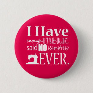 Not Enough Fabric Sewing {Dark} 6 Cm Round Badge