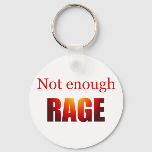 Not enough rage key ring