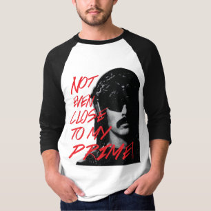 Not Even Close To My Prime Dr Disrespect Violence T-Shirt