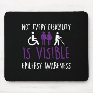 Not Every Disability Is Visible  Mouse Pad
