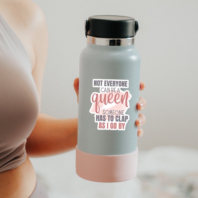 Not Everyone Can be......Custom-Cut Vinyl Sticker (Creator Uploaded)