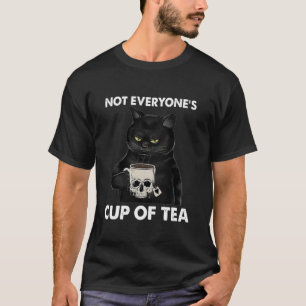 Not everyone's cup of tea Cat T-Shirt