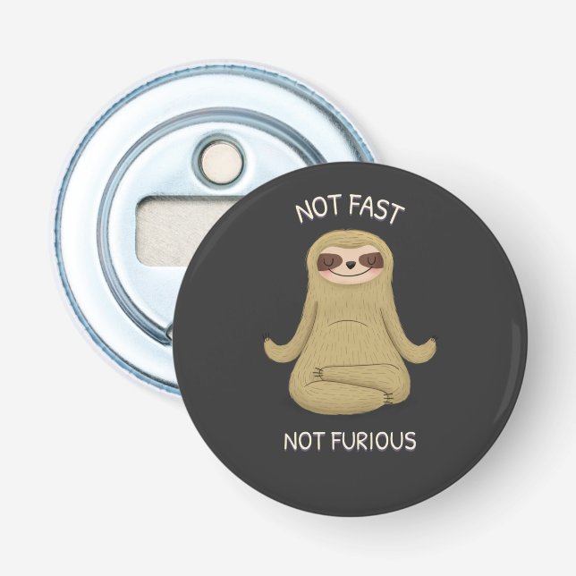 Not Fast Not Furious Bottle Opener (Front)