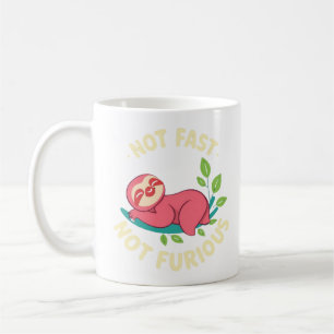 Not Fast, Not Furious Coffee Mug
