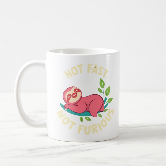 Not Fast, Not Furious Coffee Mug (Left)
