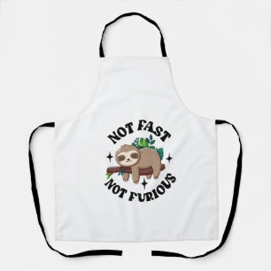 Not Fast Not Furious Funny Cute Sleepy Sloth Apron